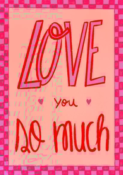 Pretty Loving Card - Colorful Lettering - Love You So Much created by Braba Illustration