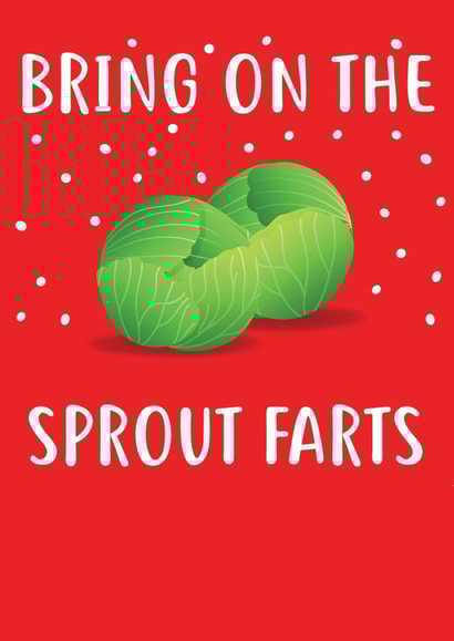 Funny Holiday Card For Anyone - Bring On The Spout Farts - British Humour created by Yeh Boi