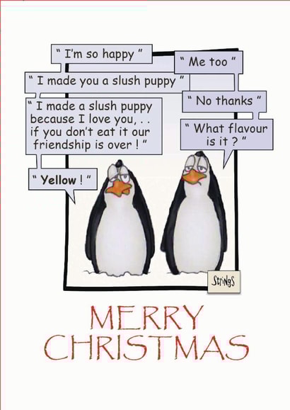 A funny & cute christmas card from Strings latest designs created by David Stringer ( STRINGS )