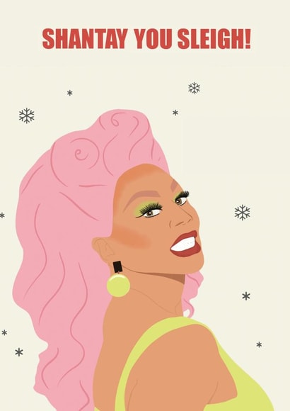 shanty you sleigh - ru paul created by Jamie Lindsay