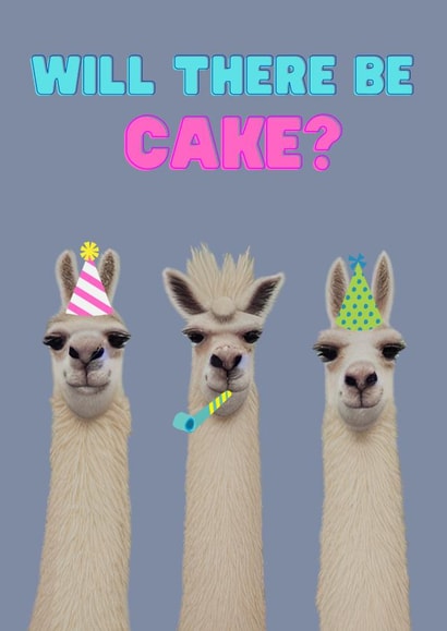 Fun birthday card to send to your llama-loving friend - will there be cake? created by GingerBeards
