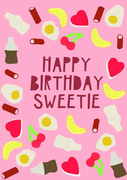 Happy birthday sweetie card created by Jade Muat-Dodd