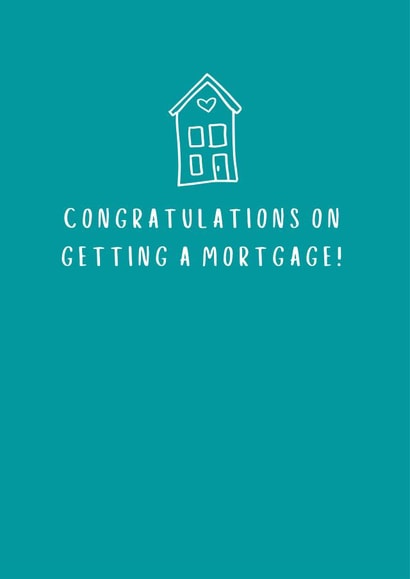 New Home Card - Congrats on getting a Mortgage created by Lynsey Grant