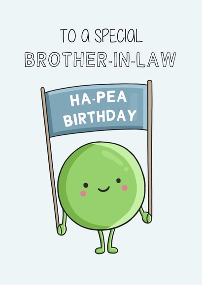 Ha-Pea Birthday Brother in Law created by Creaternet