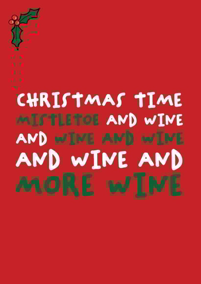 Funny Christmas card - song lyrics - Mistletoe and wine created by Dog Came To Stay