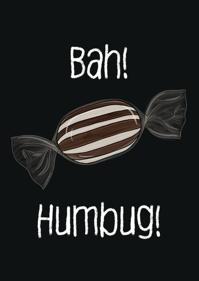 Funny Christmas Humbug Card - Humbug - Bah! Humbug! created by Charlie - Cherry Pie Lane
