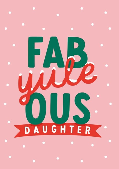 Cute Christmas Card For Daughter - Fab Yule Ous Daughter created by Joyful Joyful