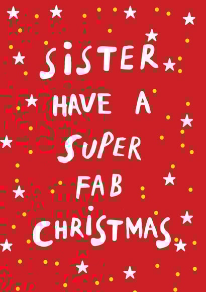 Super fab sister at christmas created by Earlybird