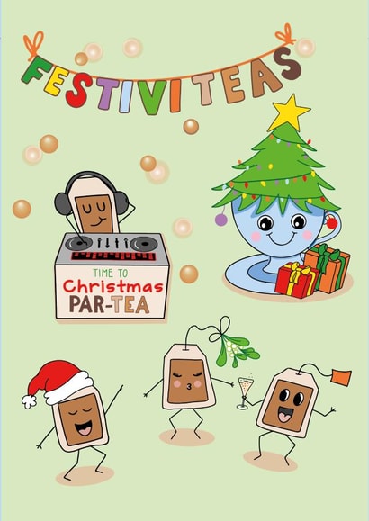 Festivi-Teas! Fun Christmas Card for a Tea lover created by fizzi jayne