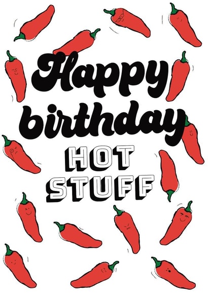 Cute Chilli Birthday Card For Partner - Happy Birthday Hot Stuff created by Hot Fresh Bright by Millie Attwater