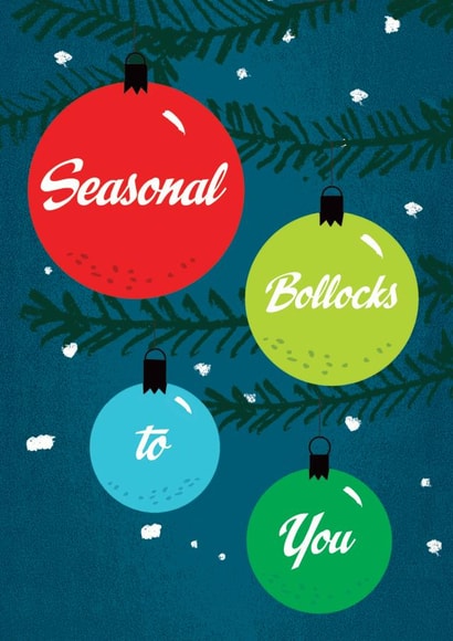 Funny Seasonal Bollocks Christmas Card created by Modern Toss