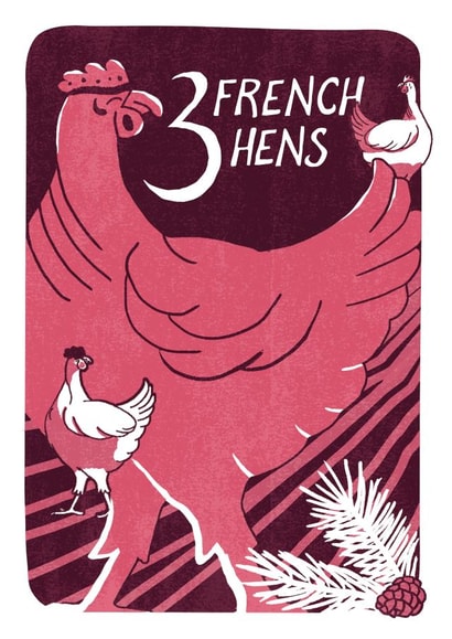 Fun & Festive 3 Fench Hens Christmas Card from the 12 Days of Christmas Series created by Kati Lacey Illustration