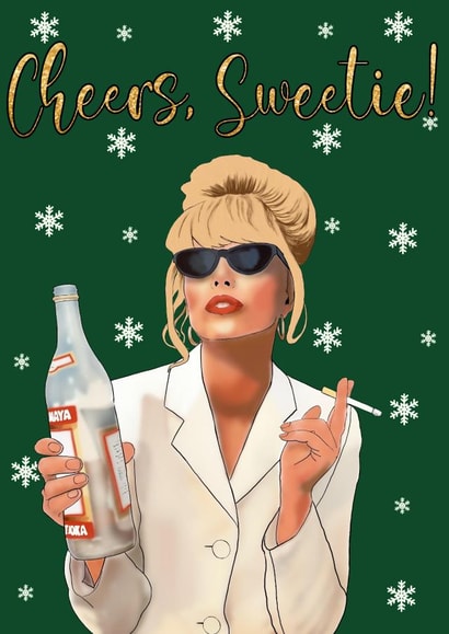Funny Christmas card - Patsy Stone - Absolutely Fabulous created by Sweetie Darling Design