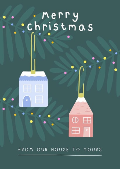 Festive Christmas card for loved ones - merry Christmas from our house to yours. created by Jessica Rachel Sharp
