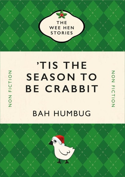 ‘Tis The Season to be Crabbit Christmas Card – Scottish – Tartan – Hen – Humbug created by Yay Days
