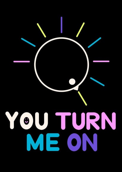 Cheeky anniversary and valentine’s day card for music lovers - You Turn Me On created by Chloe M