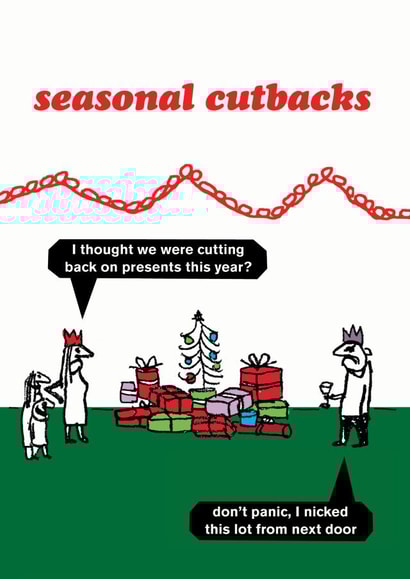 Funny seasonal cutbacks christmas card created by Modern Toss
