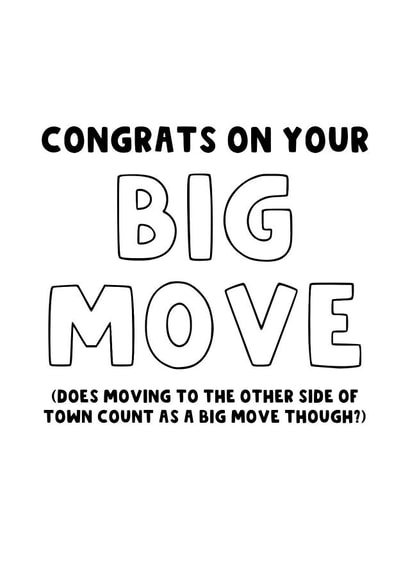 New Home - Big Move - Moving Day - Card for Neighbours - Moving House Card created by The Blunt Badger