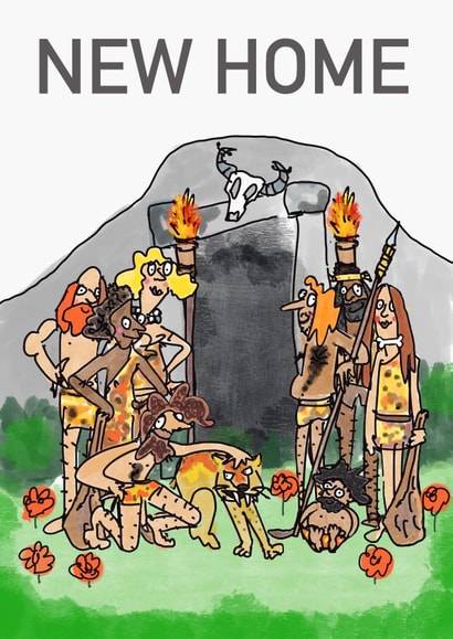 Funny caveman New home card for friends and family created by Sweeting’s Greetings