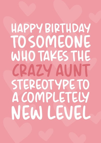 'Crazy Aunt Stereotype' Funny and Cheeky Birthday Card for Auntie created by Brogan Thomas