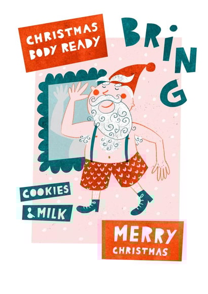 Funny Christmas Card for friends and family - Christmas body ready Santa! created by Sima in Stripes