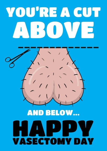 Funny Vasectomy Card For Him - A Cut Above And Below Pun created by @Cupsie's Creations