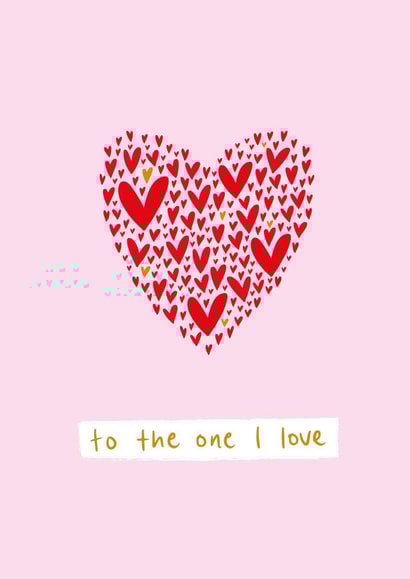 Cute Valentine's Card For Significant Other – Hearts – One I Love created by Megan Claire