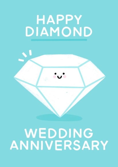 Cute Diamond Wedding Anniversary Card For Significant Other - Happy Diamond created by ItsJessica