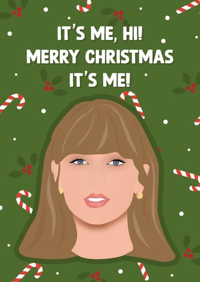 Cute Christmas Card - It's Me, Hi - Taylor Swift Tik Tok Song created by Emily Parry