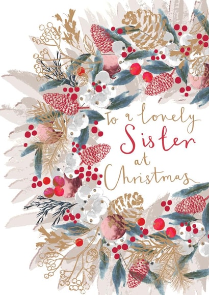 Cute Christmas Card for Sister - Christmas Wreath - To A Lovely Sister created by Louise Tiler