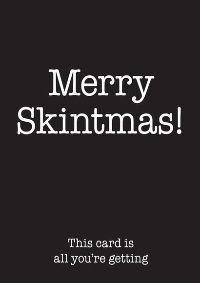 Merry Skintmas! created by Cards Ink