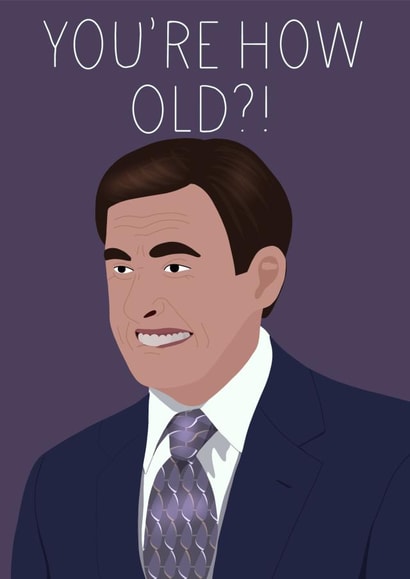 Michael Scott - Birthday - The Office - funny - you’re how old - created by @alexcliffyart