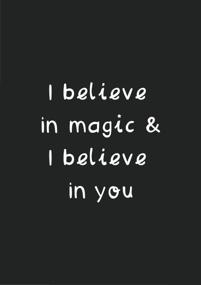 I believe in Magic & I believe in you - Positivity Card created by Bumble & Tinks