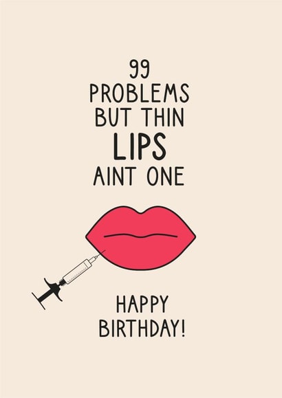 Funny Lip Filler Birthday Card for Friend - Big Lips created by Pig + Plums