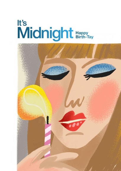 It's Midnight-Happy Birth-Tay-Cute Taylor Swift Birthday card created by @AimeeStevens.Design
