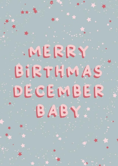 Merry Birthmas December Baby Card - Birthday card for December Birthdays created by Cake For Breakfast