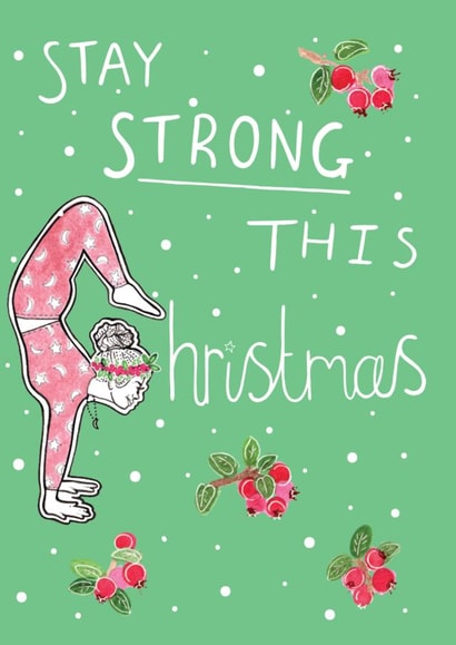 Yoga & Nature Themed Christmas Card - 'Stay Strong this Christmas' created by ROSE + DAFF