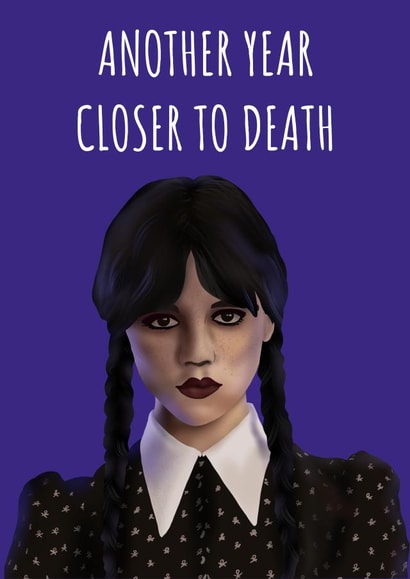 Funny Wednesday Addams Birthday Card created by Rock & Rose Creative