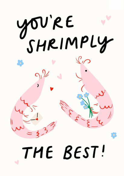You're Shrimply The Best Card created by Lauren Barclay