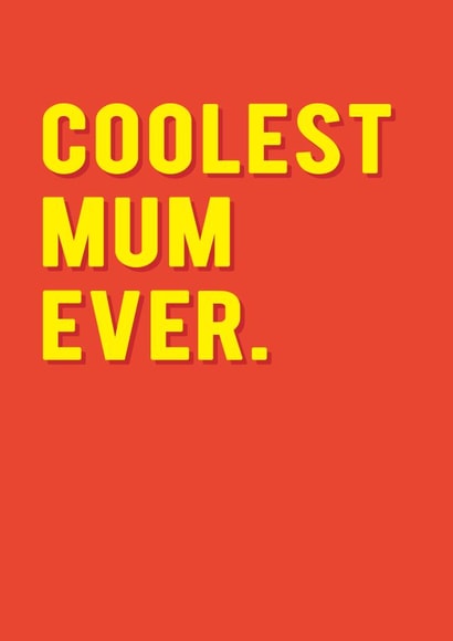 Colourful Cool Mum Card - Coolest Mum Ever created by Redback Cards