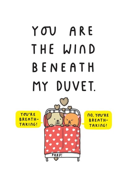 Funny Fart Joke Anniversary Card - You Are The Wind Beneath My Duvet created by mungo and shoddy