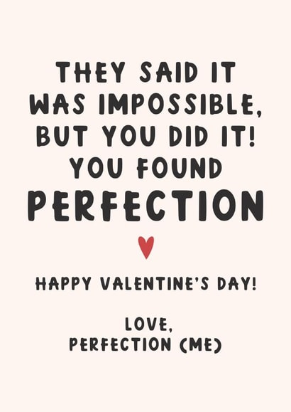 Funny Valentine's Day Card for Significant Other -You Found Perfection created by Abbie Imagine