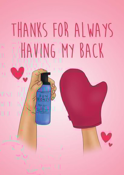 Thanks For Always Having My Back - Funny Valentines Day Card created by Cool, Calm + Creative