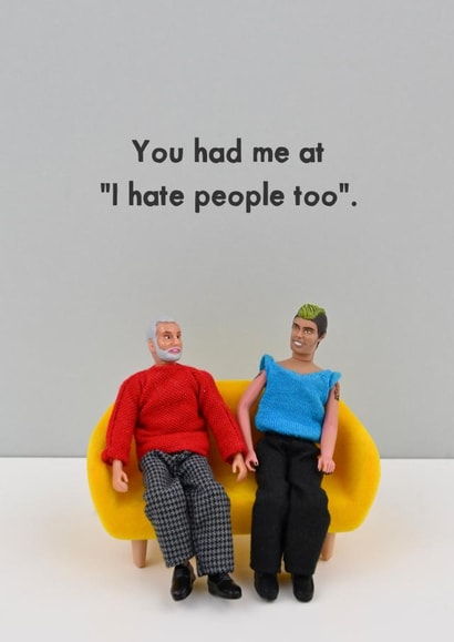 Hate people too created by Bold & Bright Cards