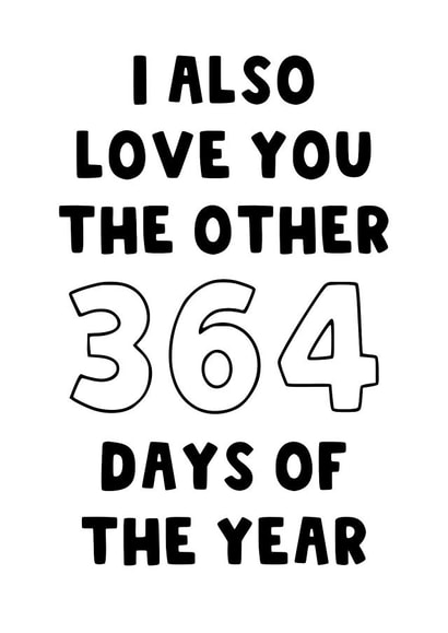 Funny Valentine's Card for Wife or Husband - Love You All Year - Romantic Card created by The Blunt Badger