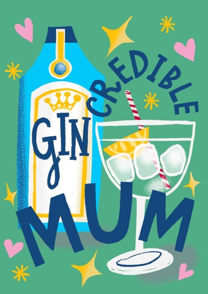 Cute-Gin-credible Mum card-Birthday or Mother's Day. For your G&T loving Mother! created by @AimeeStevens.Design
