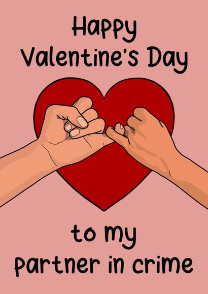 Cute Valentine’s Day partner in crime boyfriend girlfriend wife husband card created by The Girl Next Draw Cards