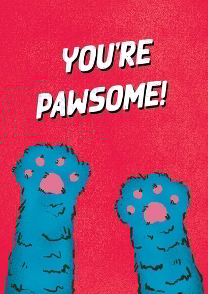 Cute Just Because For Your Feline-Loving Friend - Cat Paws - You're Pawsome! created by Cards by Lee