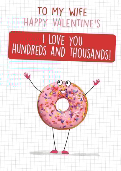 Wife funny Donut Valentine's card - I love you hundreds and thousands! created by Quitting Hollywood