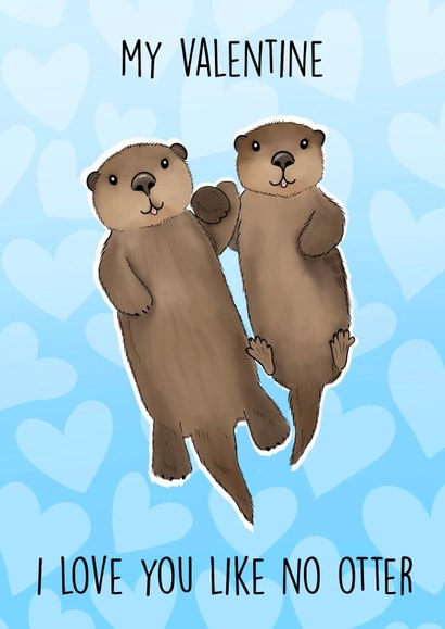 I love you like no otter created by Poppy & Mabel 